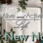 New Name - Alive and Active Life