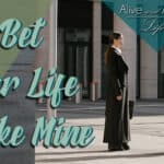 Alive and Active Life