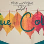 Alive and Active Life