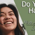 Alive and Active Life