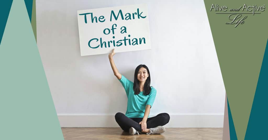 The Mark Of A Christian