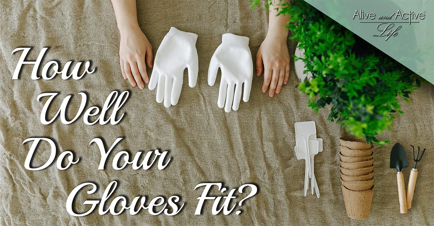 How Well Do Your Gloves Fit