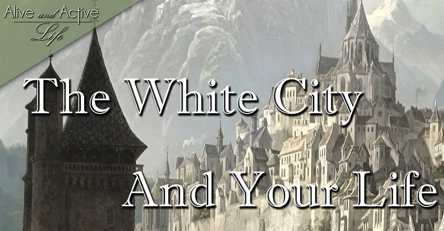 The White City And Your Life