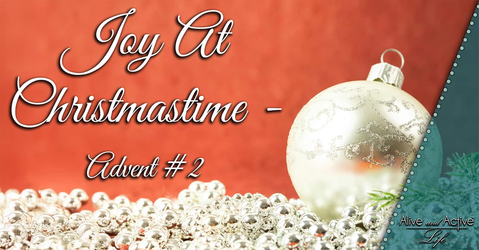 Joy At Christmastime - Advent #2