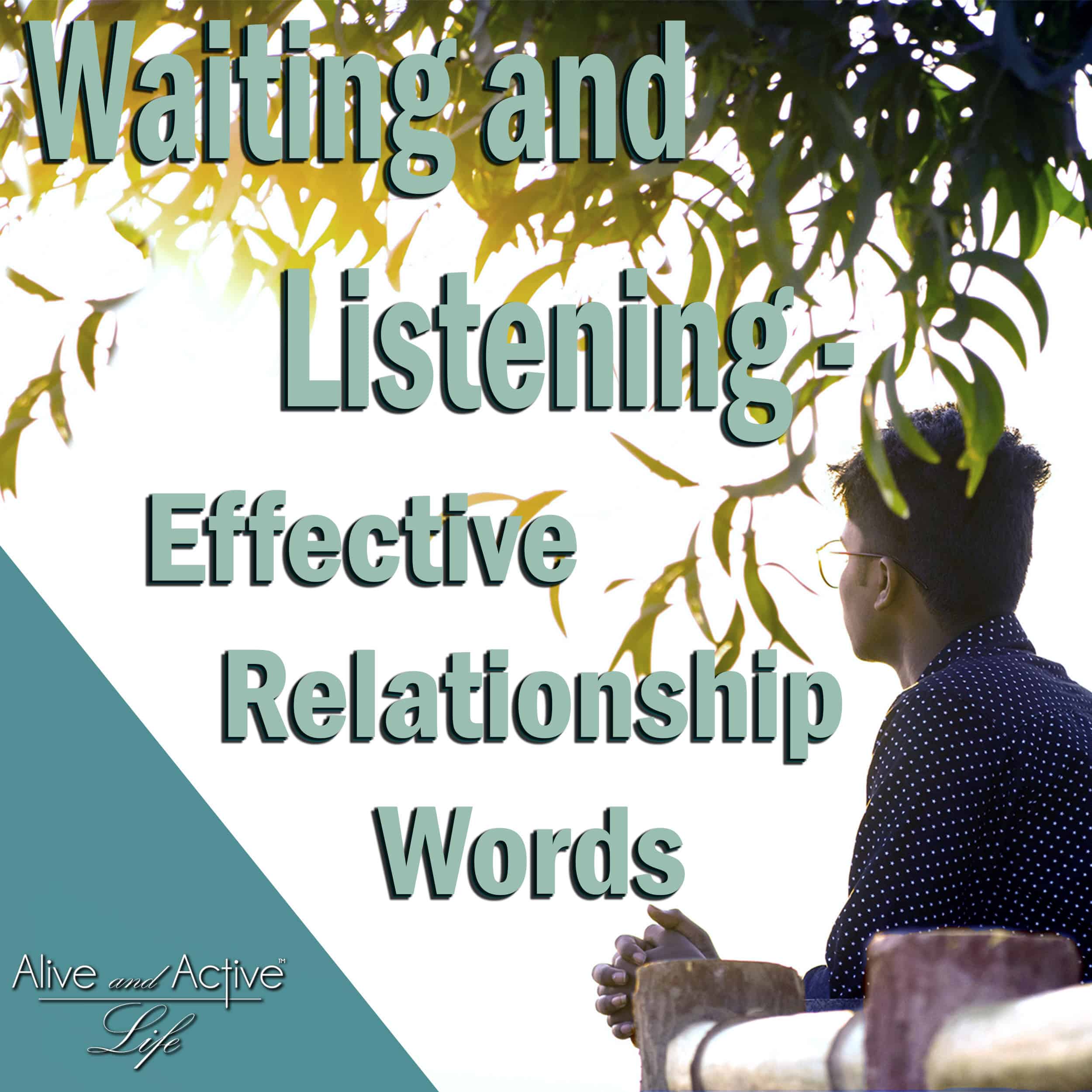 Alive and Active Life