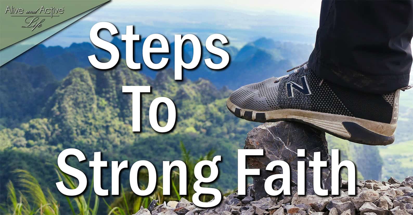 Steps To Strong Faith